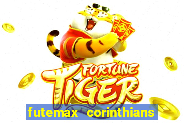 futemax corinthians e flamengo hoje