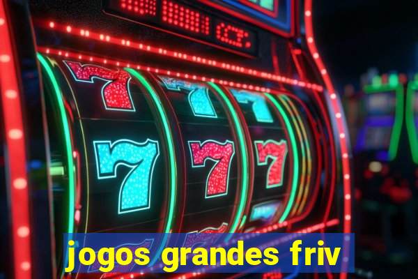 jogos grandes friv