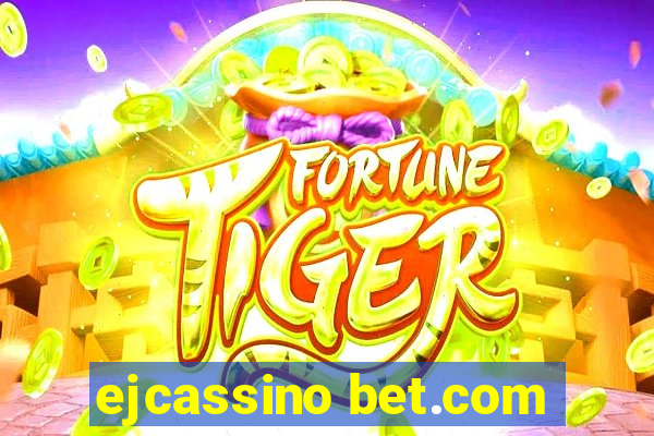 ejcassino bet.com