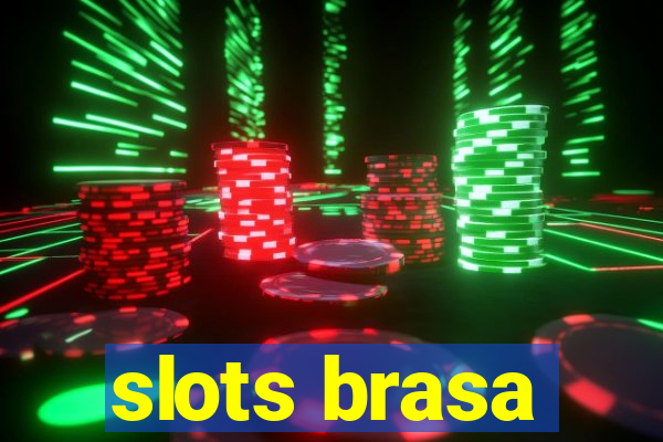 slots brasa