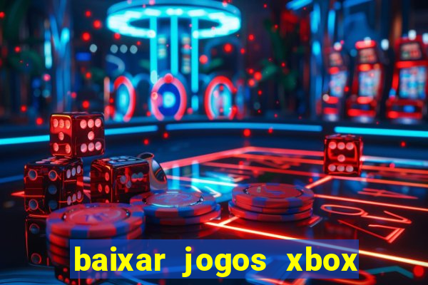 baixar jogos xbox 360 iso usando utorrent