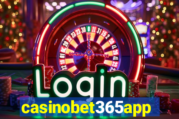 casinobet365app