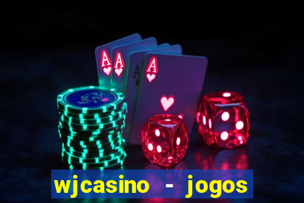 wjcasino - jogos slots premium