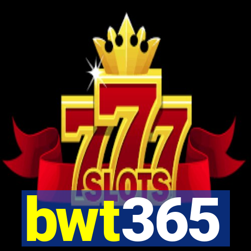 bwt365