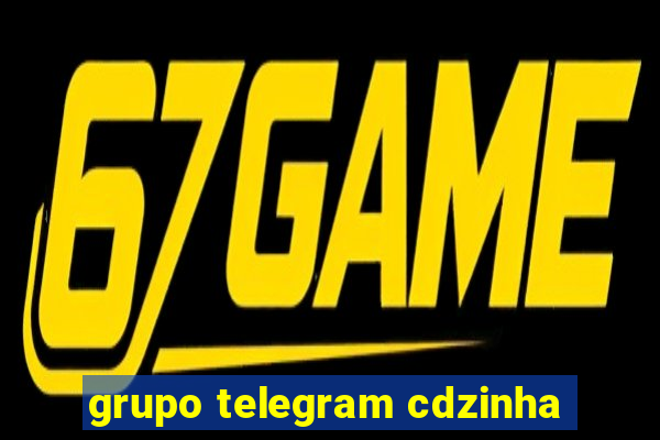 grupo telegram cdzinha