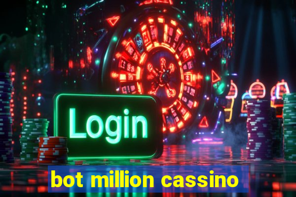 bot million cassino