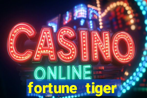 fortune tiger deposito 5 reais