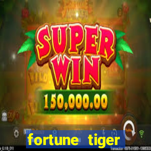 fortune tiger deposito 5 reais