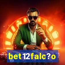 bet12falc?o