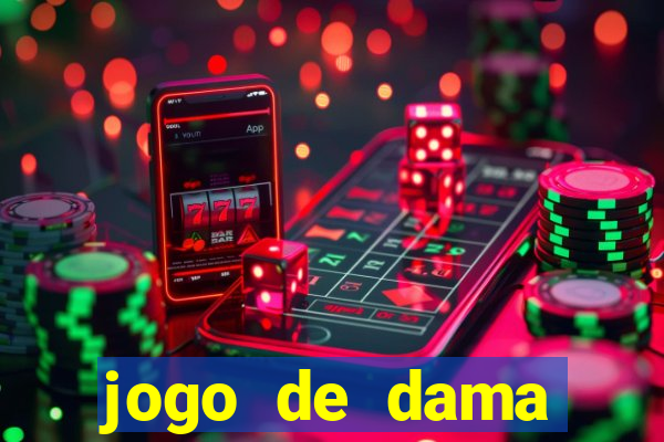 jogo de dama valendo dinheiro