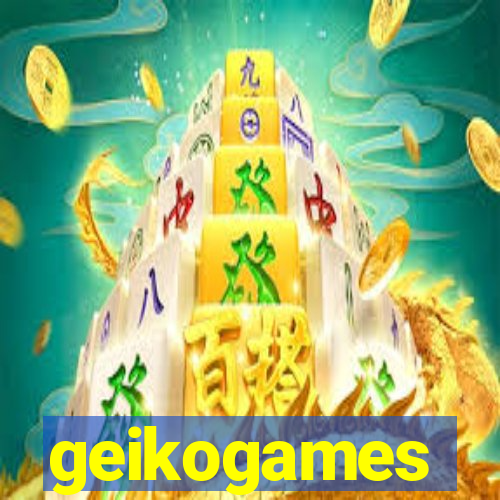 geikogames