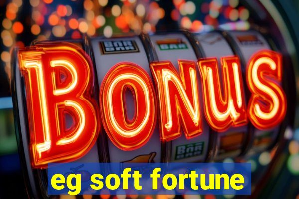 eg soft fortune