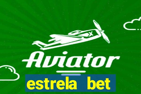 estrela bet download app