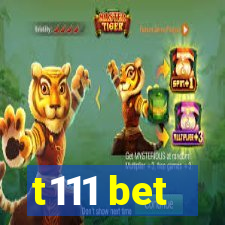 t111 bet