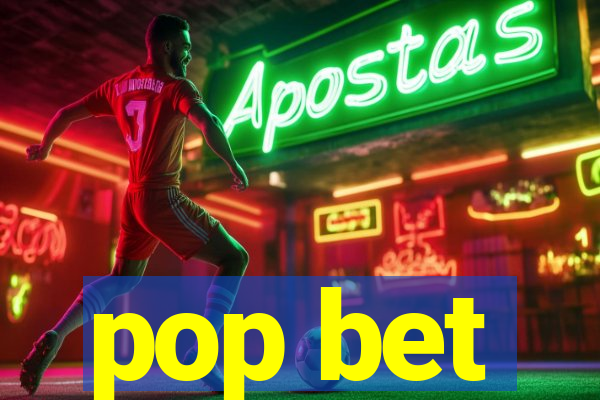 pop bet