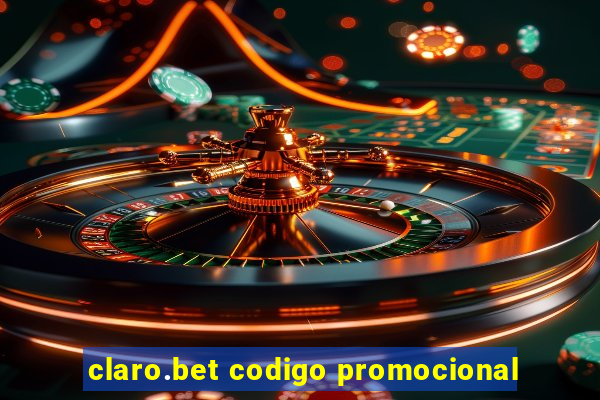 claro.bet codigo promocional