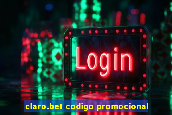 claro.bet codigo promocional