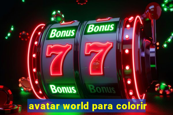 avatar world para colorir