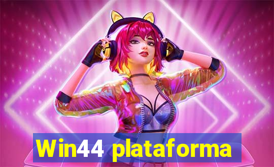 Win44 plataforma