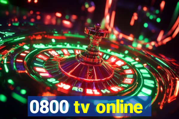 0800 tv online