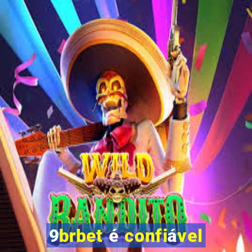 9brbet é confiável