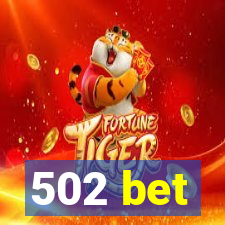 502 bet