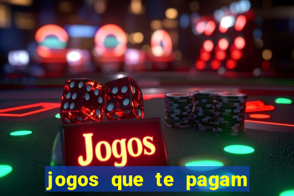 jogos que te pagam para jogar