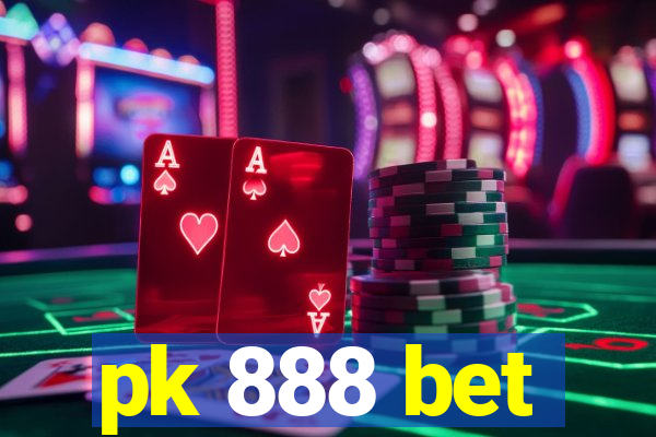 pk 888 bet