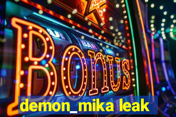 demon_mika leak