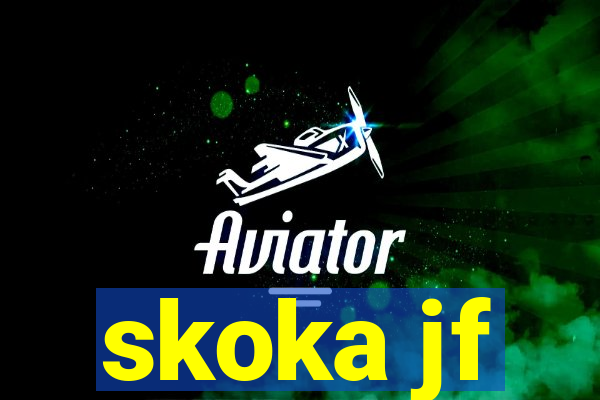 skoka jf