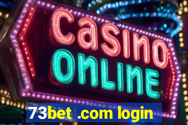 73bet .com login