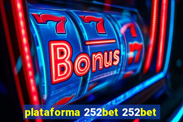 plataforma 252bet 252bet