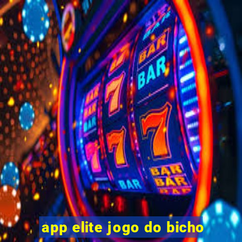 app elite jogo do bicho