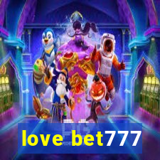 love bet777