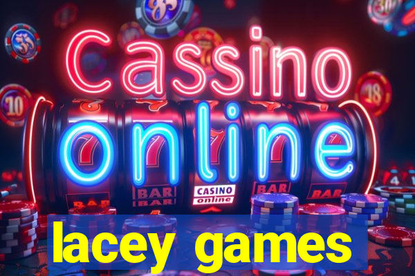 lacey games