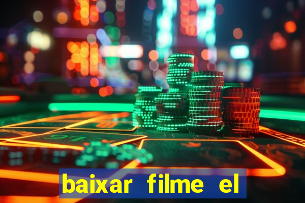 baixar filme el dorado (1966 dublado)