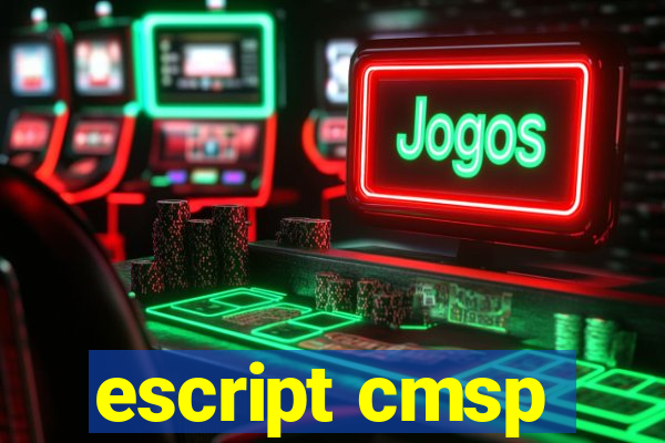 escript cmsp