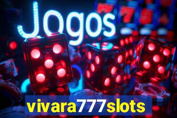 vivara777slots