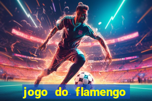 jogo do flamengo ao vivo rede canais