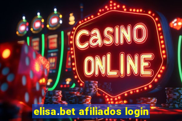 elisa.bet afiliados login