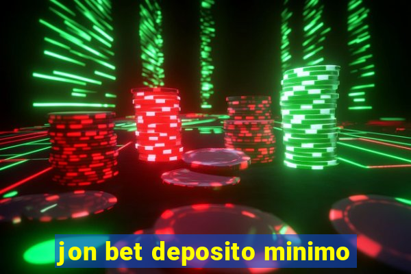 jon bet deposito minimo