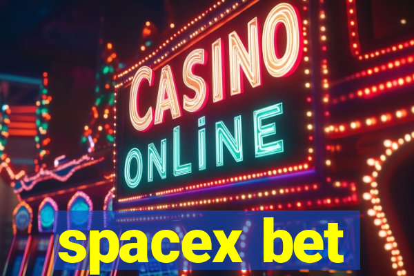 spacex bet