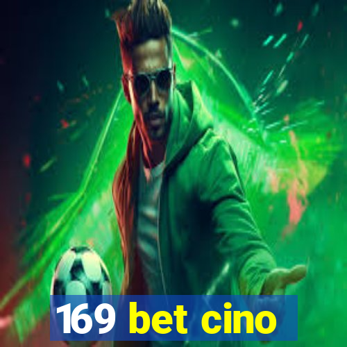 169 bet cino