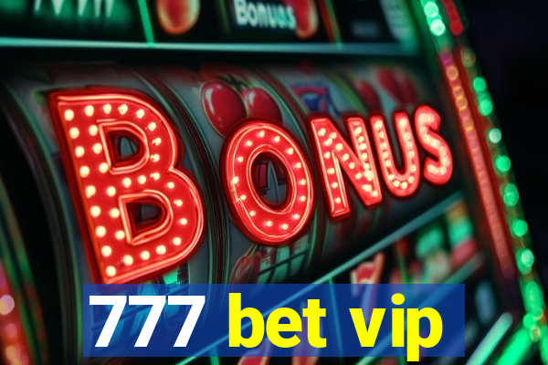 777 bet vip