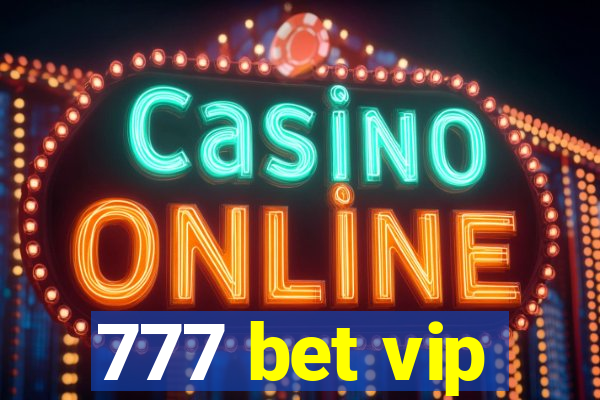 777 bet vip