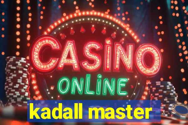 kadall master