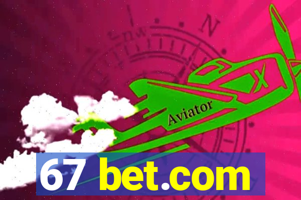 67 bet.com