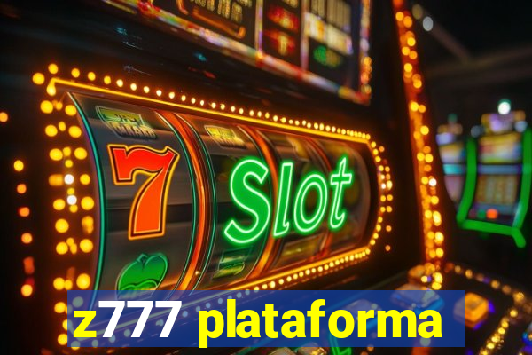 z777 plataforma