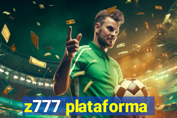 z777 plataforma