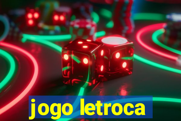 jogo letroca